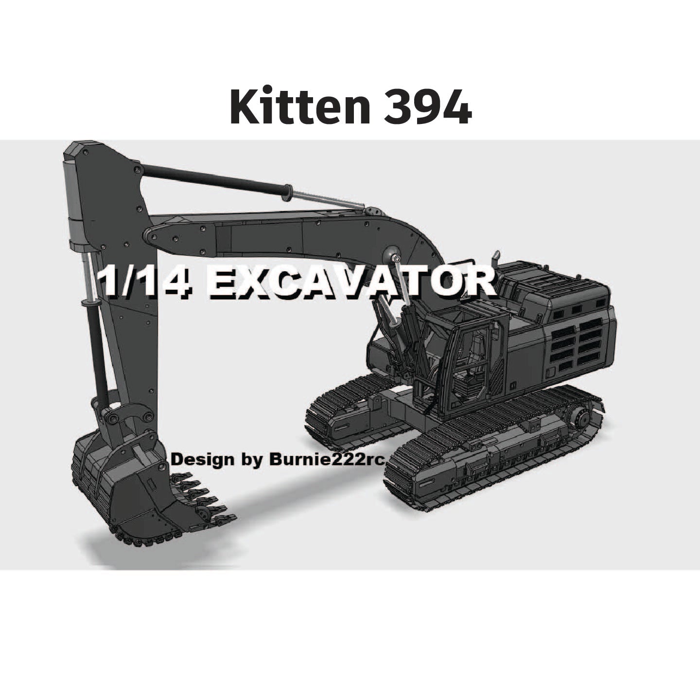 Kitten 394 Excavator Steel Plate Set - Burnie222's 3D Printed 1/14 Model