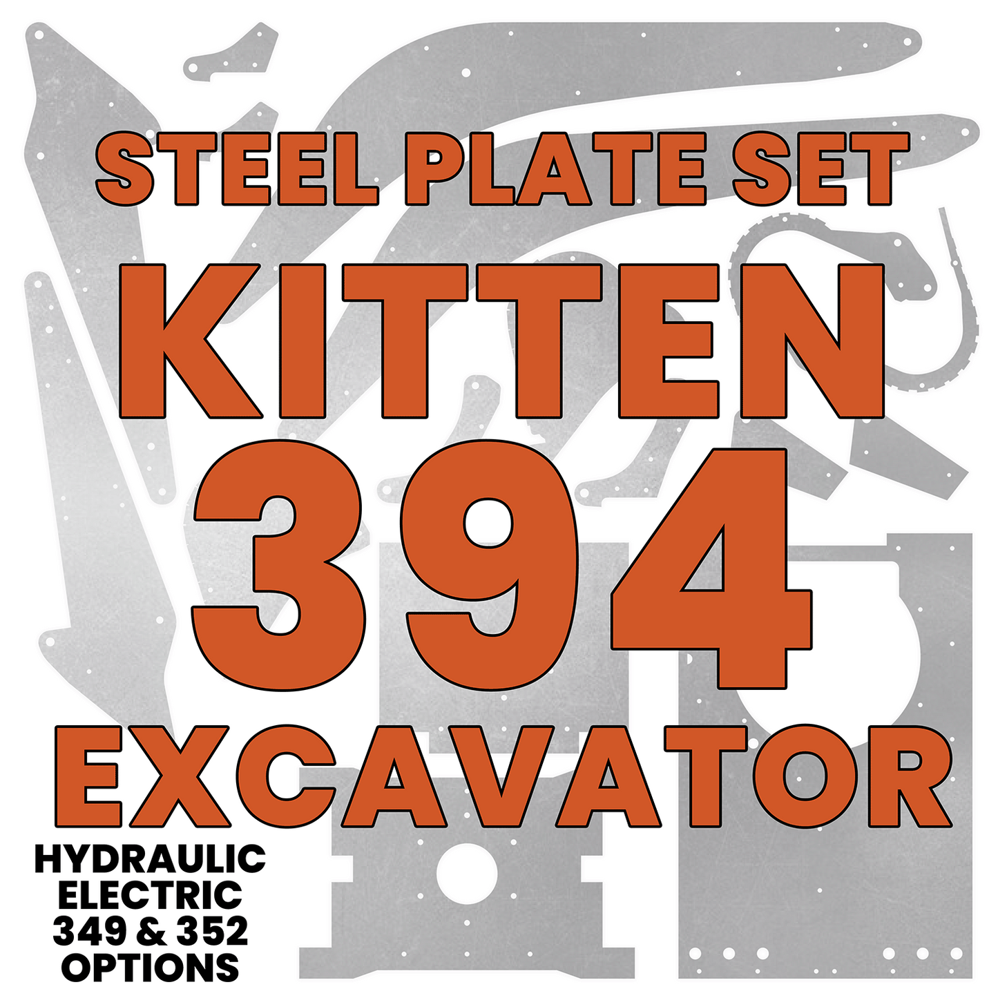 Kitten 394 Excavator Steel Plate Set - Burnie222's 3D Printed 1/14 Model