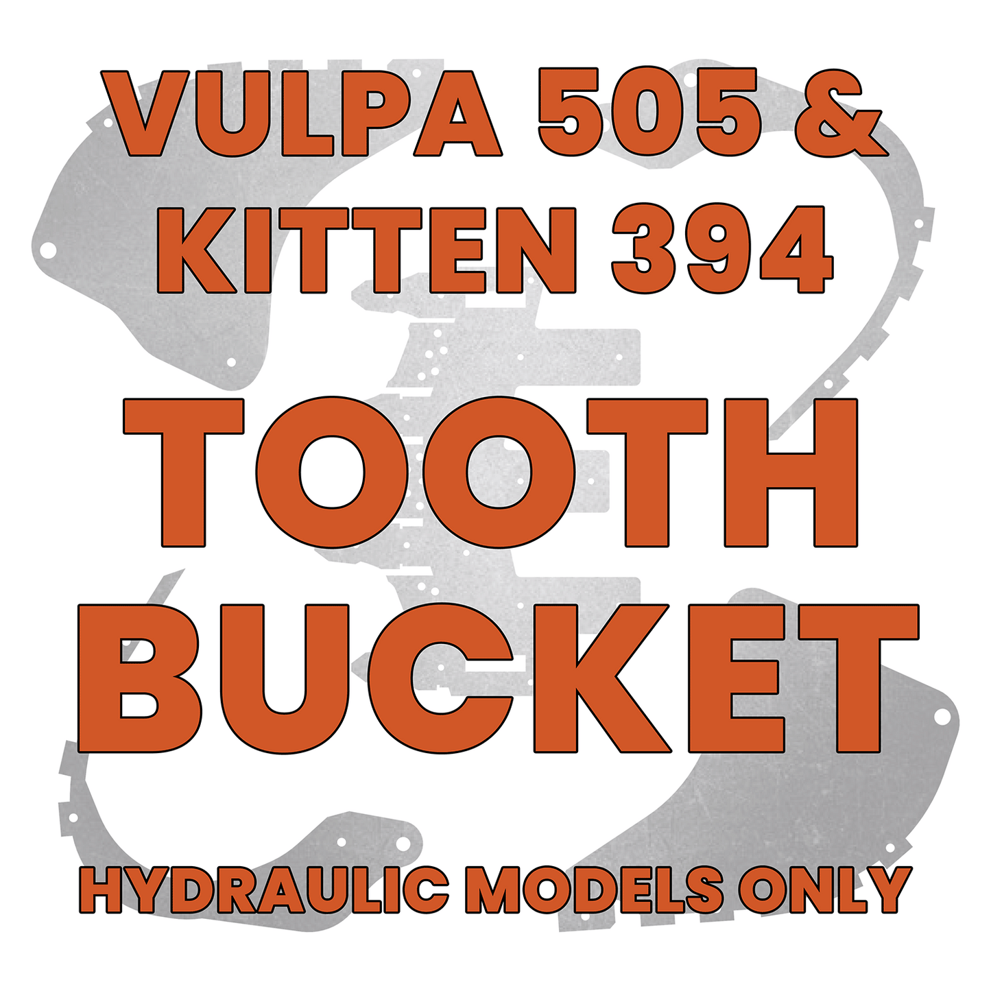 Vulpa 505 & Kitten 394 Tooth Bucket Accessory - Burnie222's 3D Printed 1/14 Model